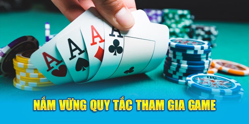 All In Trong Poker Là Gì? Mẹo Chơi Hay Từ Chuyên Gia 4 nam-vung-quy-tac-tham-gia-game