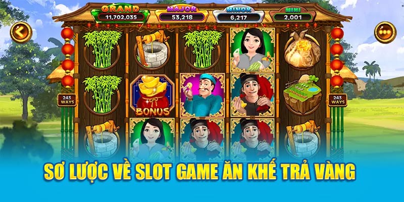 Bật Mí Cách Chinh Phục Trò Chơi Ăn Khế Trả Vàng Trên 188V 2 so-luoc-ve-slot-game-an-khe-tra-vang